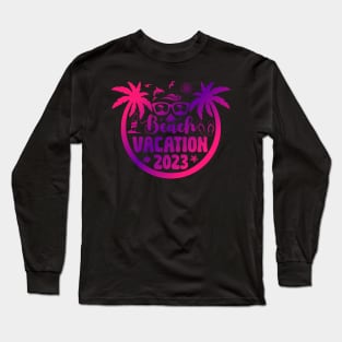 Beach Vacation 2023 Summer Vacation Beach Palm Tree Long Sleeve T-Shirt